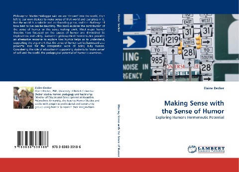 Making Sense with the Sense of Humor: Exploring Humors Hermeneutic Potential