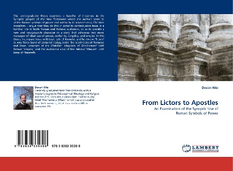 From Lictors to Apostles: An Examination of the Synoptic Use of Roman Symbols of Power