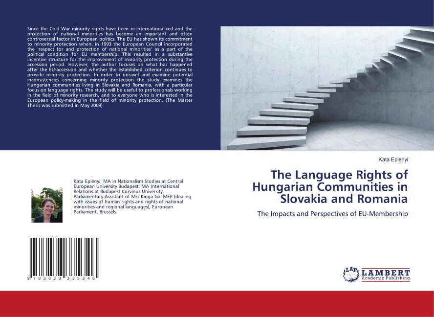 The Language Rights of Hungarian Communities in Slovakia and Romania: The Impacts and Perspectives of EU-Membership