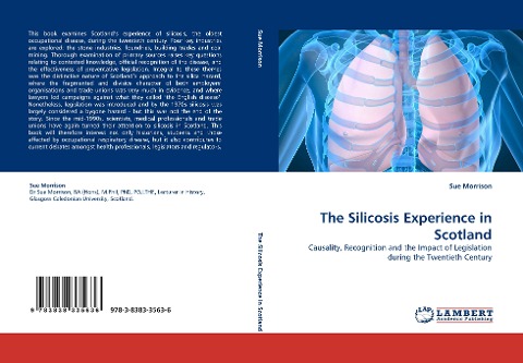 The Silicosis Experience in Scotland: Causality, Recognition and the Impact of Legislation during the Twentieth Century