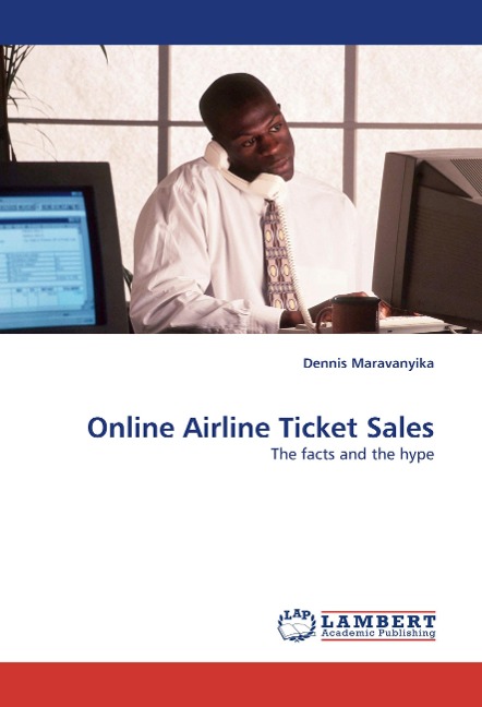Online Airline Ticket Sales: The facts and the hype