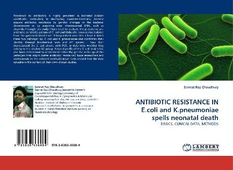 ANTIBIOTIC RESISTANCE IN E.coli and K.pneumoniae spells neonatal death: BASICS, CLINICAL DATA, METHODS