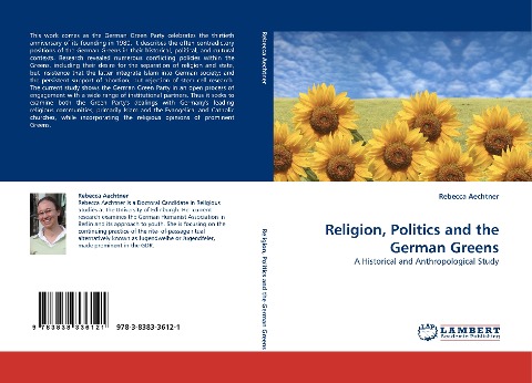 Religion, Politics and the German Greens: A Historical and Anthropological Study