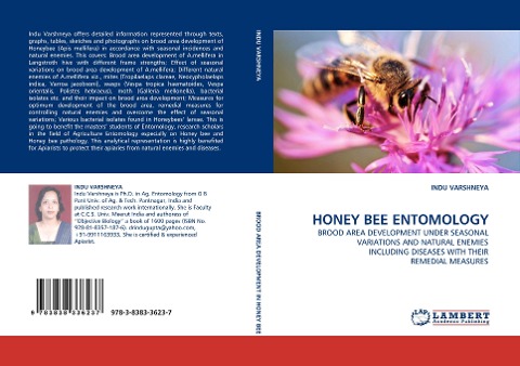 HONEY BEE ENTOMOLOGY: BROOD AREA DEVELOPMENT UNDER SEASONAL VARIATIONS AND NATURAL ENEMIES INCLUDING DISEASES WITH THEIR REMEDIAL MEASURES