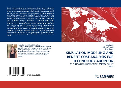 SIMULATION MODELING AND BENEFIT-COST ANALYSIS FOR TECHNOLOGY ADOPTION: ON PUERTO RICO-UNITED STATES TOMATO SUPPLY CHAIN