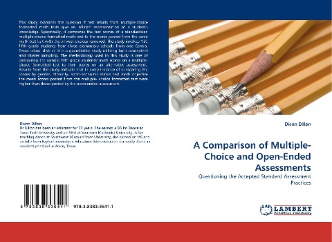 A Comparison of Multiple-Choice and Open-Ended Assessments: Questioning the Accepted Standard Assessment Practices