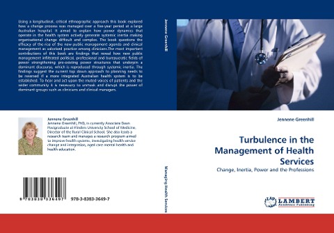Turbulence in the Management of Health Services: Change, Inertia, Power and the Professions