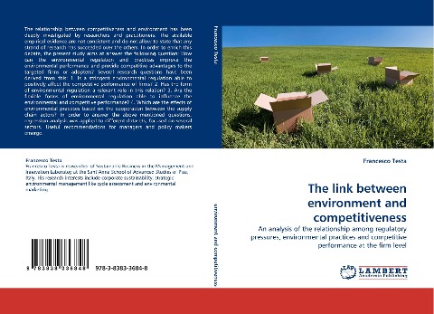 The link between environment and competitiveness: An analysis of the relationship among regulatory pressures, environmental practices and competitive performance at the firm level