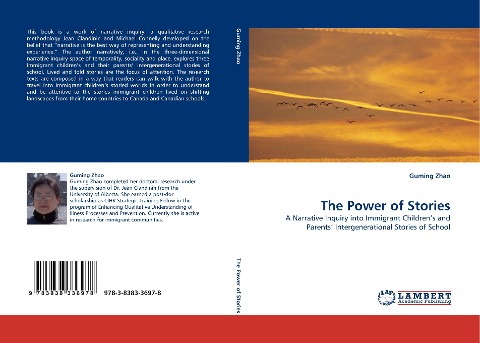 The Power of Stories: A Narrative Inquiry into Immigrant Childrens and Parents Intergenerational Stories of School