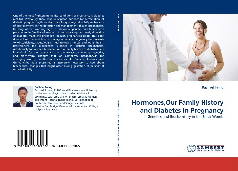 Hormones,Our Family History and Diabetes in Pregnancy: Genetics and Biochemistry in the Black Womb