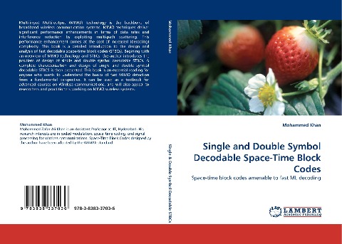 Single and Double Symbol Decodable Space-Time Block Codes: Space-time block codes amenable to fast ML decoding