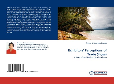 Exhibitors Perceptions of Trade Shows: A Study of the Mauritian Textile Industry