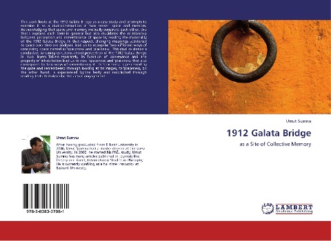 1912 Galata Bridge: as a Site of Collective Memory