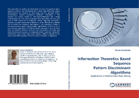 Information Theoretics Based Sequence Pattern Discriminant Algorithms: Applications in Bioinformatic Data Mining