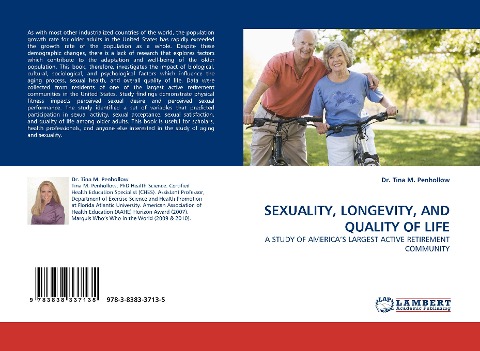 SEXUALITY, LONGEVITY, AND QUALITY OF LIFE: A STUDY OF AMERICAS LARGEST ACTIVE RETIREMENT COMMUNITY