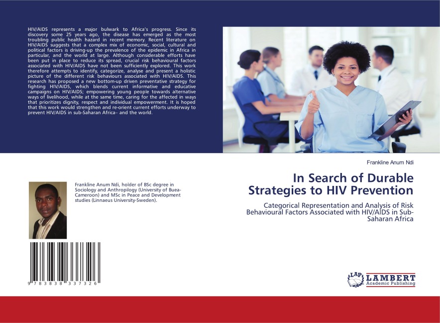 In Search of Durable Strategies to HIV Prevention: Categorical Representation and Analysis of Risk Behavioural Factors Associated with HIV/AIDS in Sub- Saharan Africa