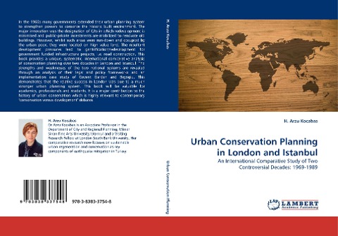 Urban Conservation Planning in London and Istanbul: An International Comparative Study of Two Controversial Decades: 1969-1989