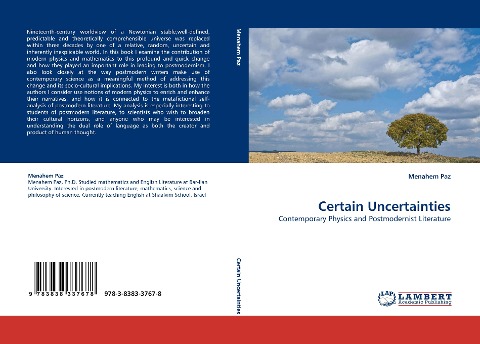 Certain Uncertainties: Contemporary Physics and Postmodernist Literature