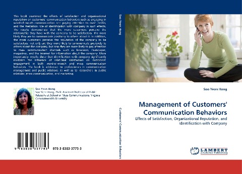 Management of Customers Communication Behaviors: Effects of Satisfaction, Organizational Reputation, and Identification with Company