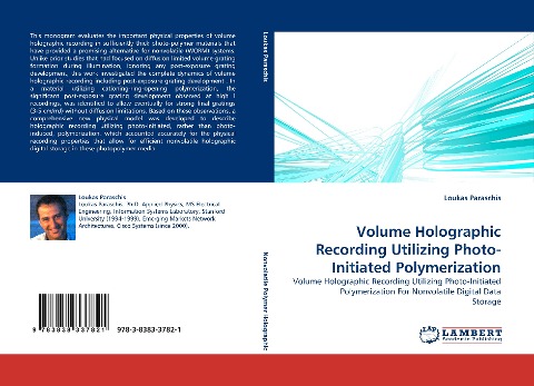 Volume Holographic Recording Utilizing Photo-Initiated Polymerization: Volume Holographic Recording Utilizing Photo-Initiated Polymerization For Nonvolatile Digital Data Storage