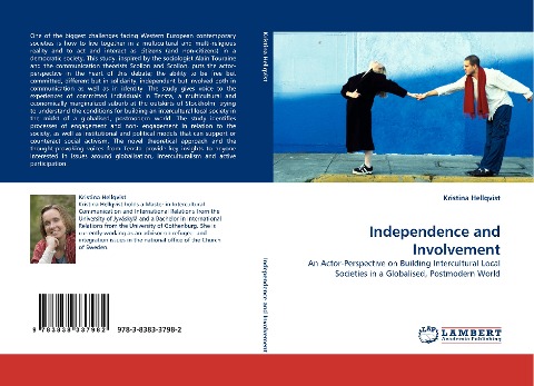 Independence and Involvement: An Actor-Perspective on Building Intercultural Local Societies in a Globalised, Postmodern World