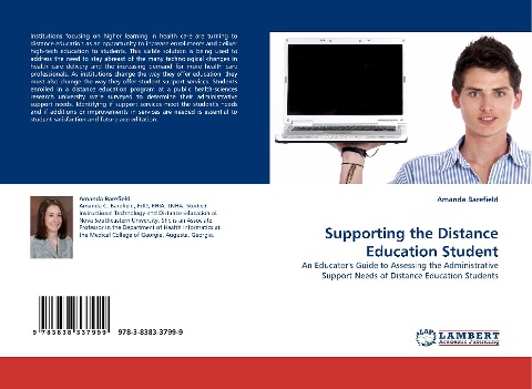 Supporting the Distance Education Student: An Educators Guide to Assessing the Administrative Support Needs of Distance Education Students