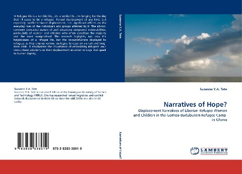 Narratives of Hope?: Displacement Narratives of Liberian Refugee Women and Children in the Gomoa-Buduburam Refugee Camp  in Ghana