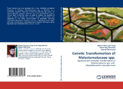 Genetic Transformation of Melastomataceae spp.: Agrobacterium-mediated Transformation of Melastomataceae spp. with  Dihydroflavonol-4-reductase Gene