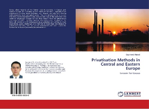 Privatisation Methods in Central and Eastern Europe: Lessons for Kosova