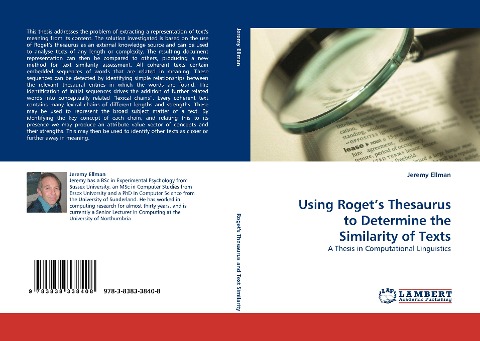 Using Rogets Thesaurus to Determine the Similarity of Texts: A Thesis in Computational Linguistics