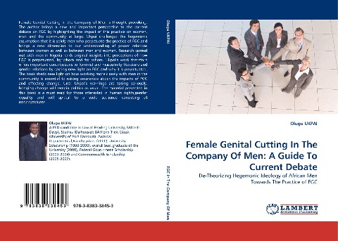 Female Genital Cutting In The Company Of Men: A Guide To Current Debate: De-Theorizing Hegemonic Ideology of African Men Towards The Practice of FGC