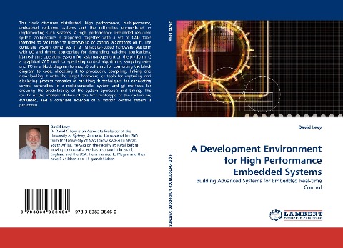 A Development Environment for High Performance Embedded Systems: Building Advanced Systems for Embedded Real-time Control