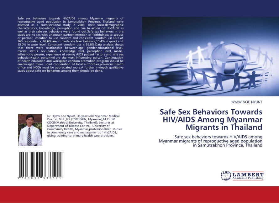 Safe Sex Behaviors Towards HIV/AIDS Among Myanmar Migrants in Thailand