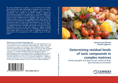 Determining residual levels of toxic compounds in complex matrices: Chromatographic and Spectroscopic studies of food, pharmaceuticals and textiles