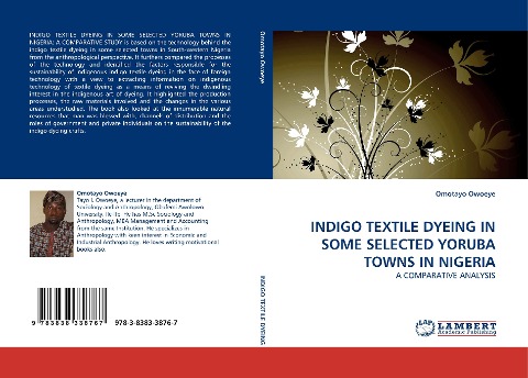 INDIGO TEXTILE DYEING IN SOME SELECTED YORUBA TOWNS IN NIGERIA: A COMPARATIVE ANALYSIS