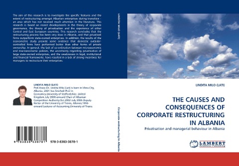 THE CAUSES AND CONSEQUENCES OF CORPORATE RESTRUCTURING IN ALBANIA: Privatisation and managerial behaviour in Albania