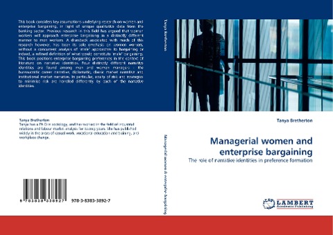 Managerial women and enterprise bargaining: The role of narrative identities in preference formation