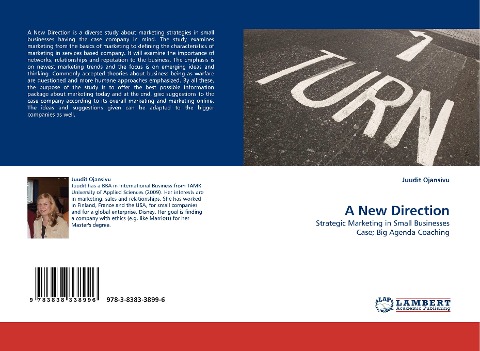 A New Direction: Strategic Marketing in Small Businesses Case; Big Agenda Coaching