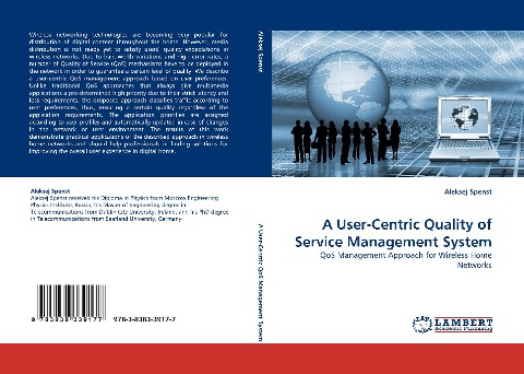 A User-Centric Quality of Service Management System: QoS Management Approach for Wireless Home Networks