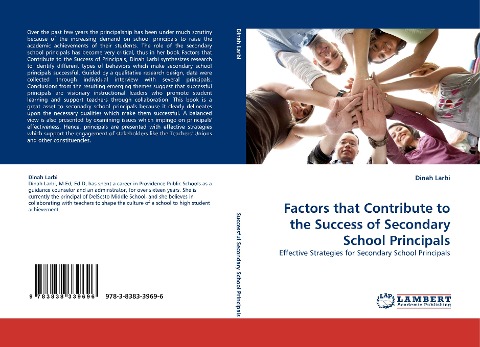 Factors that Contribute to the Success of Secondary School Principals: Effective Strategies for Secondary School Principals