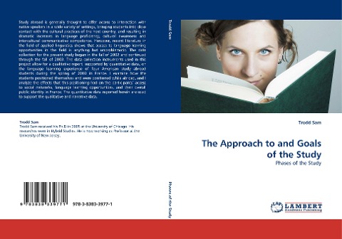 The Approach to and Goals of the Study: Phases of the Study