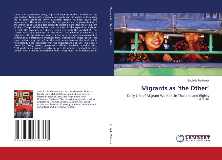 Migrants as the Other: Daily Life of Migrant Workers in Thailand and Rights Abuse