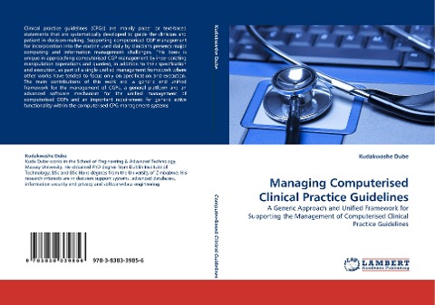 Managing Computerised Clinical Practice Guidelines: A Generic Approach and Unified Framework for Supporting the Management of Computerised Clinical Practice Guidelines