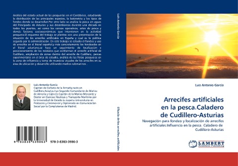 Arrecifes artificiales en la pesca.Caladero de Cudillero-Asturias: Navegación para fondeo y localización de arrecifes artificiales.Influencia en la pesca. Caladero de  Cudillero-Asturias