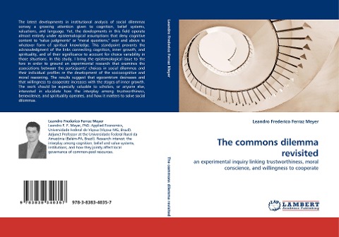The commons dilemma revisited: an experimental inquiry linking trustworthiness, moral conscience, and willingness to cooperate