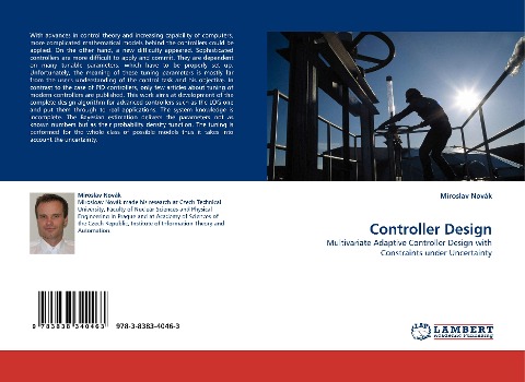 Controller Design: Multivariate Adaptive Controller Design with Constraints under Uncertainty