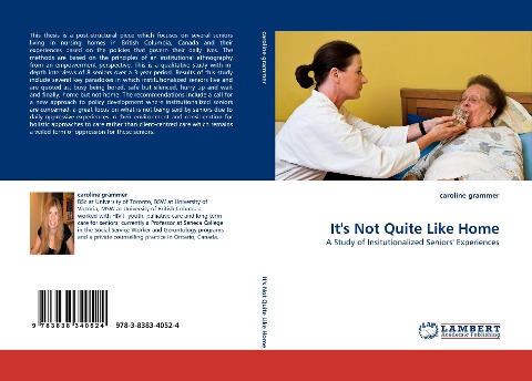 Its Not Quite Like Home: A Study of Insitutionalized Seniors Experiences