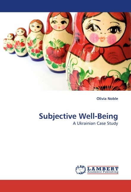 Subjective Well-Being: A Ukrainian Case Study
