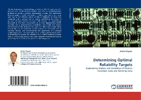 Determining Optimal Reliability Targets: Engineering Analysis and Simulation of Product Validation Costs and Warranty Data