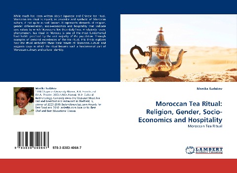 Moroccan Tea Ritual: Religion, Gender, Socio-Economics and Hospitality: Moroccan Tea Ritual